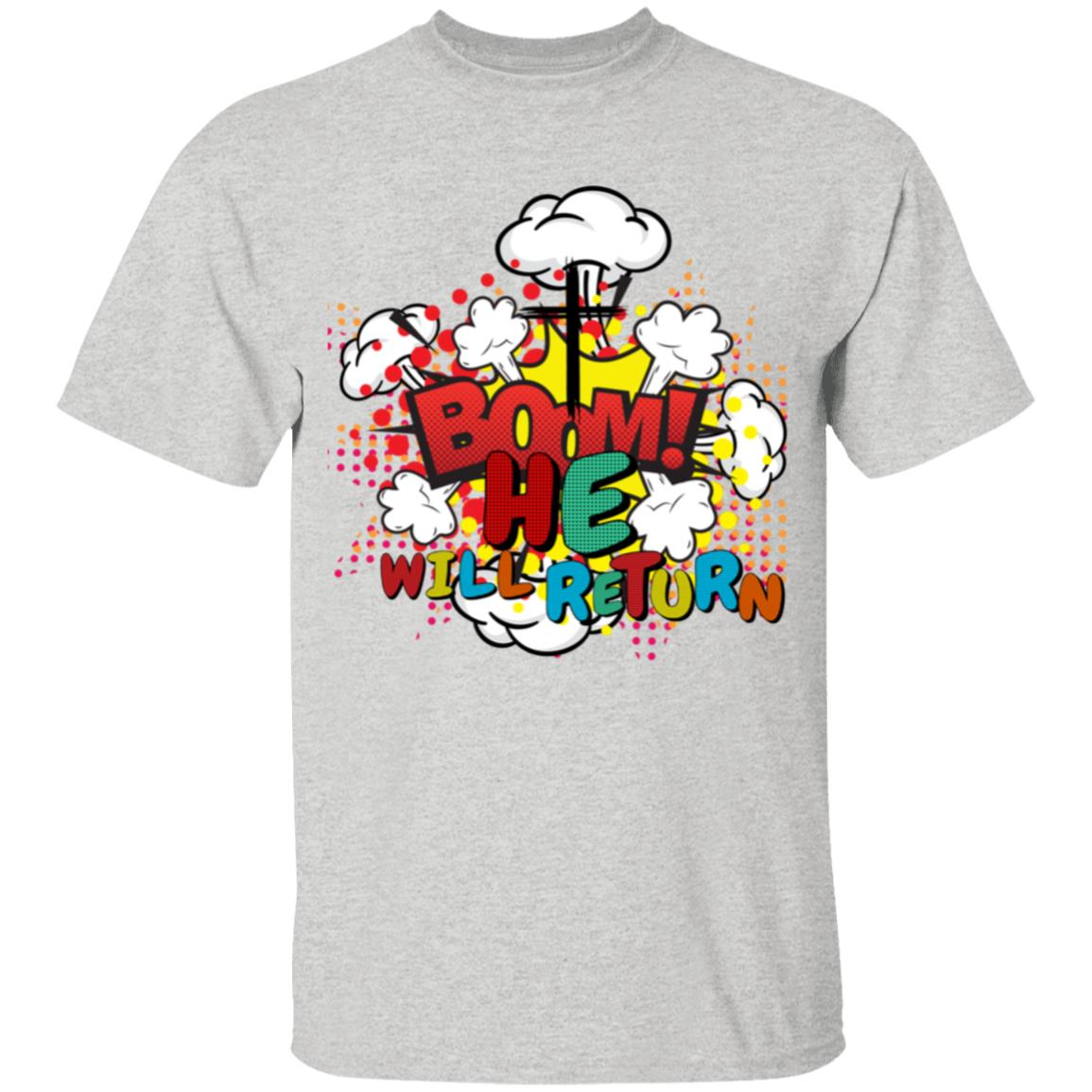 BOOM He Will Return | Second Coming | Pop Art | Youth 5.3 oz 100% Cotton T-Shirt