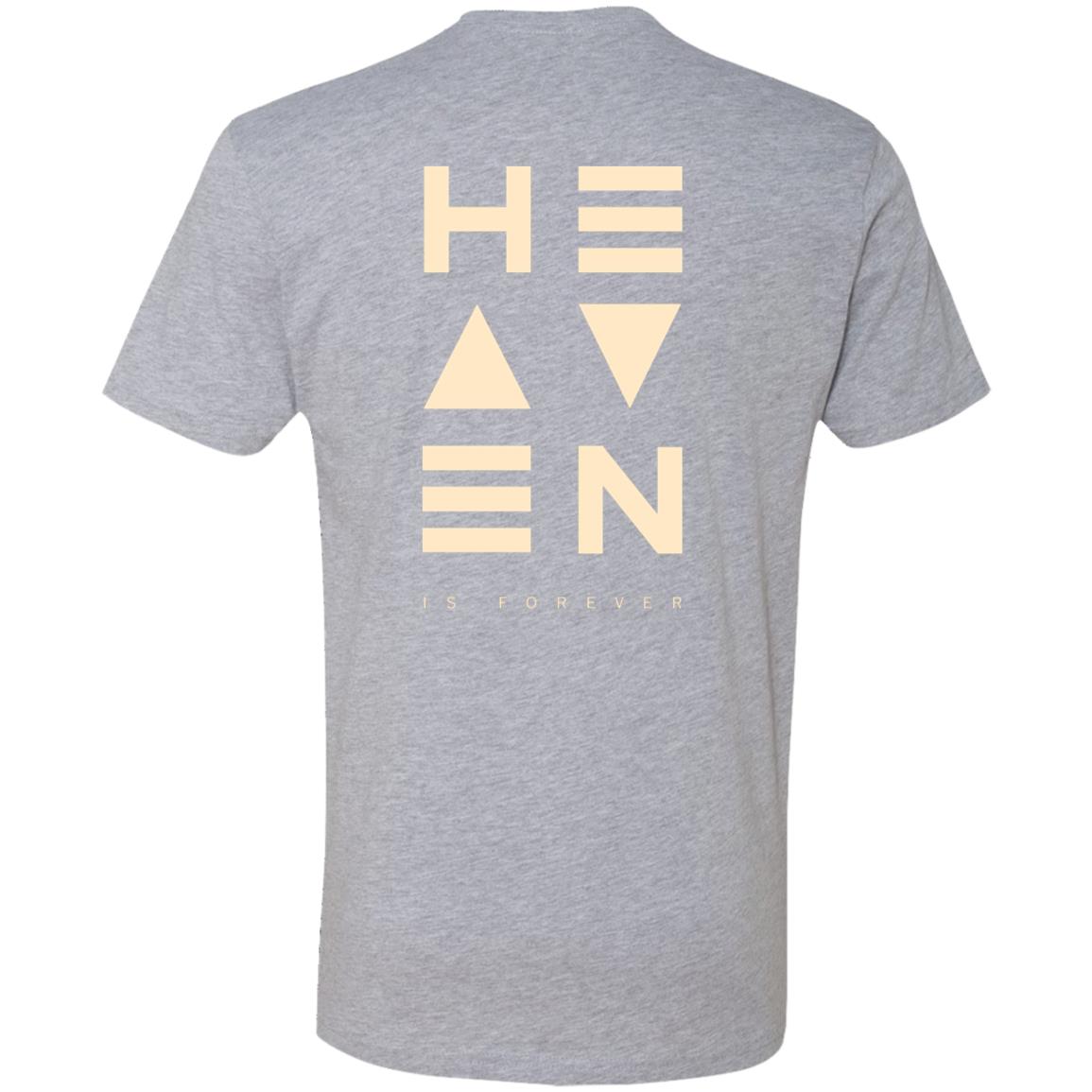 Heaven is Forever | BACK PRINT | T-Shirt