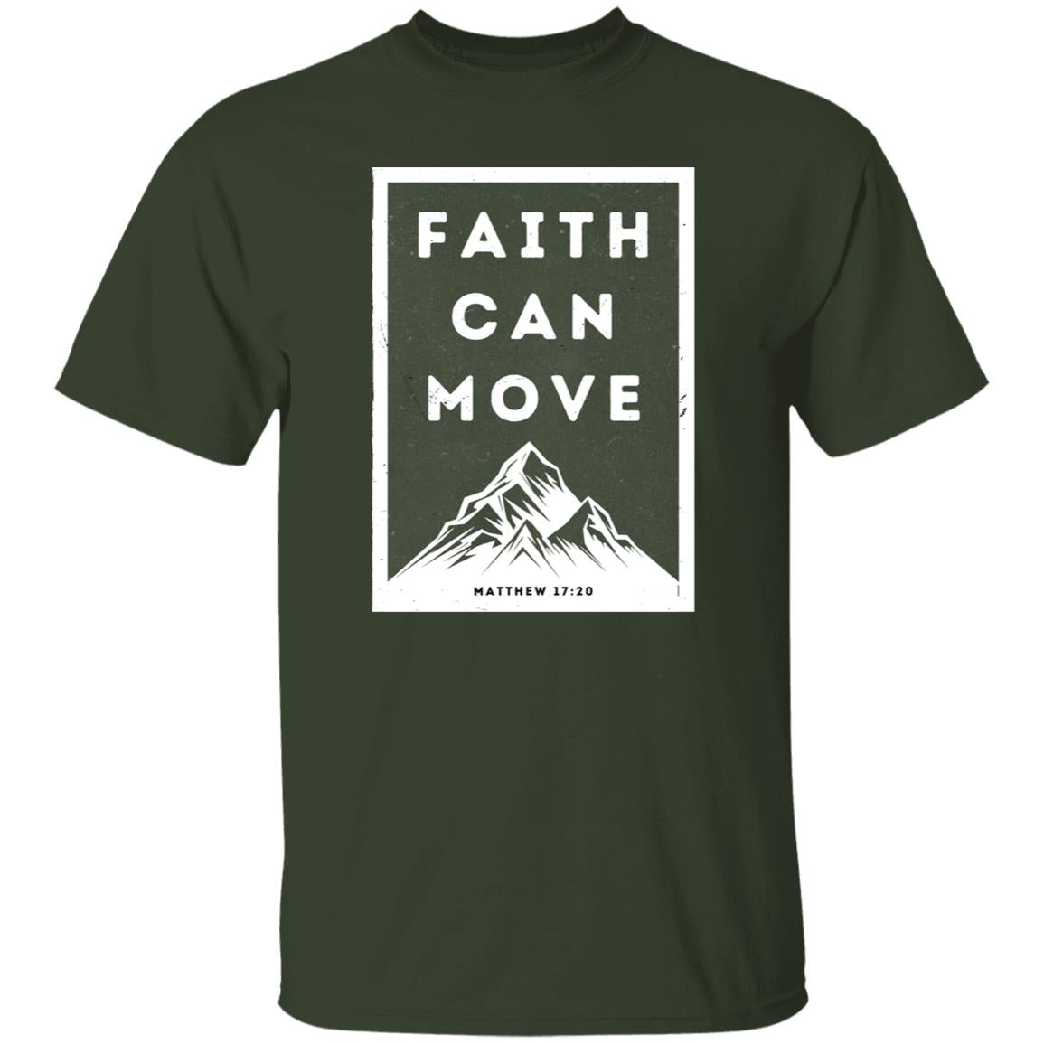 Faith Can Move Mountains | T-Shirt