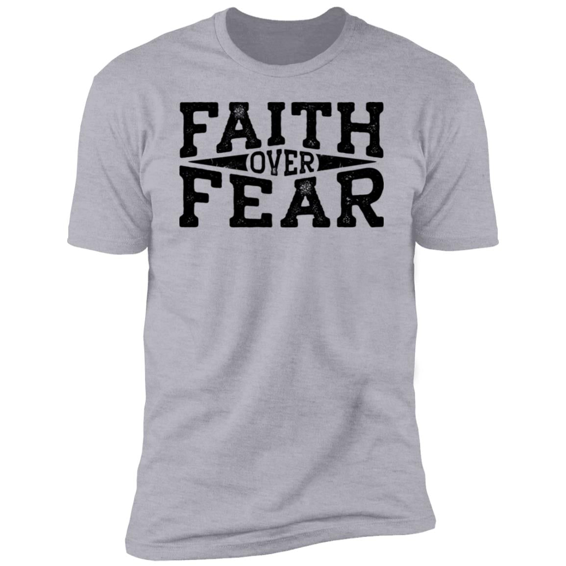 Faith Over Fear | Premium Short Sleeve T-Shirt