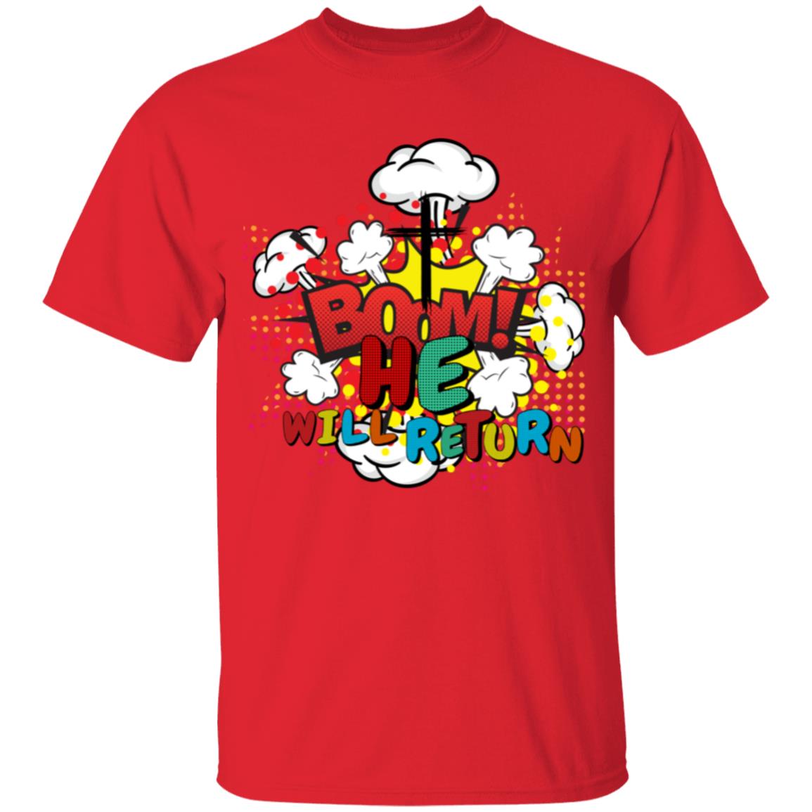 BOOM He Will Return | Second Coming | Pop Art | Youth 5.3 oz 100% Cotton T-Shirt