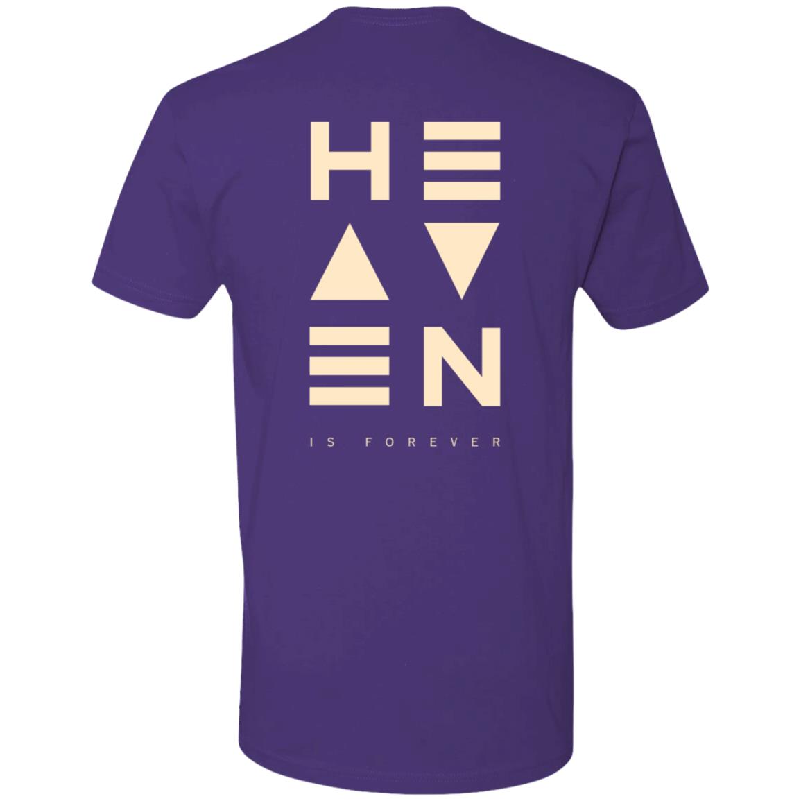 Heaven is Forever | BACK PRINT | T-Shirt