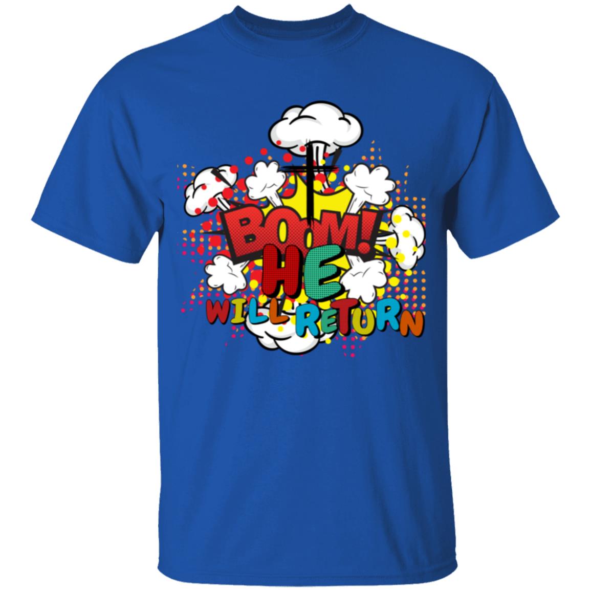 BOOM He Will Return | Second Coming | Pop Art | Youth 5.3 oz 100% Cotton T-Shirt