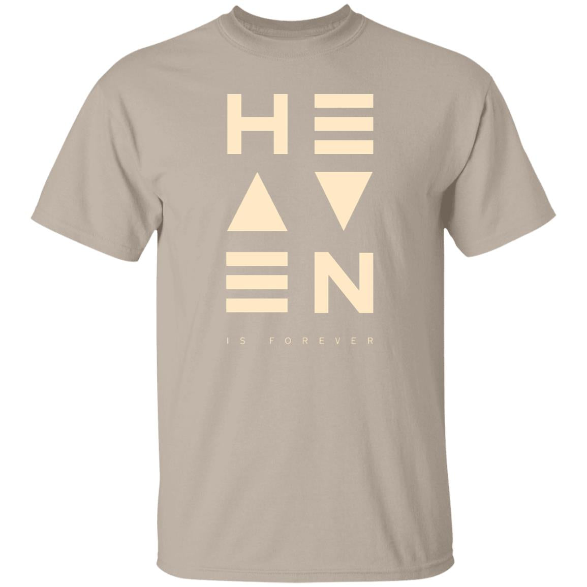 Heaven is Forever T-Shirt