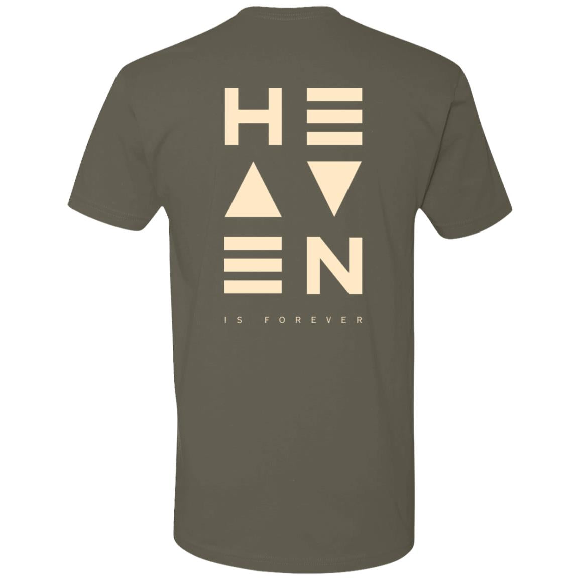 Heaven is Forever | BACK PRINT | T-Shirt