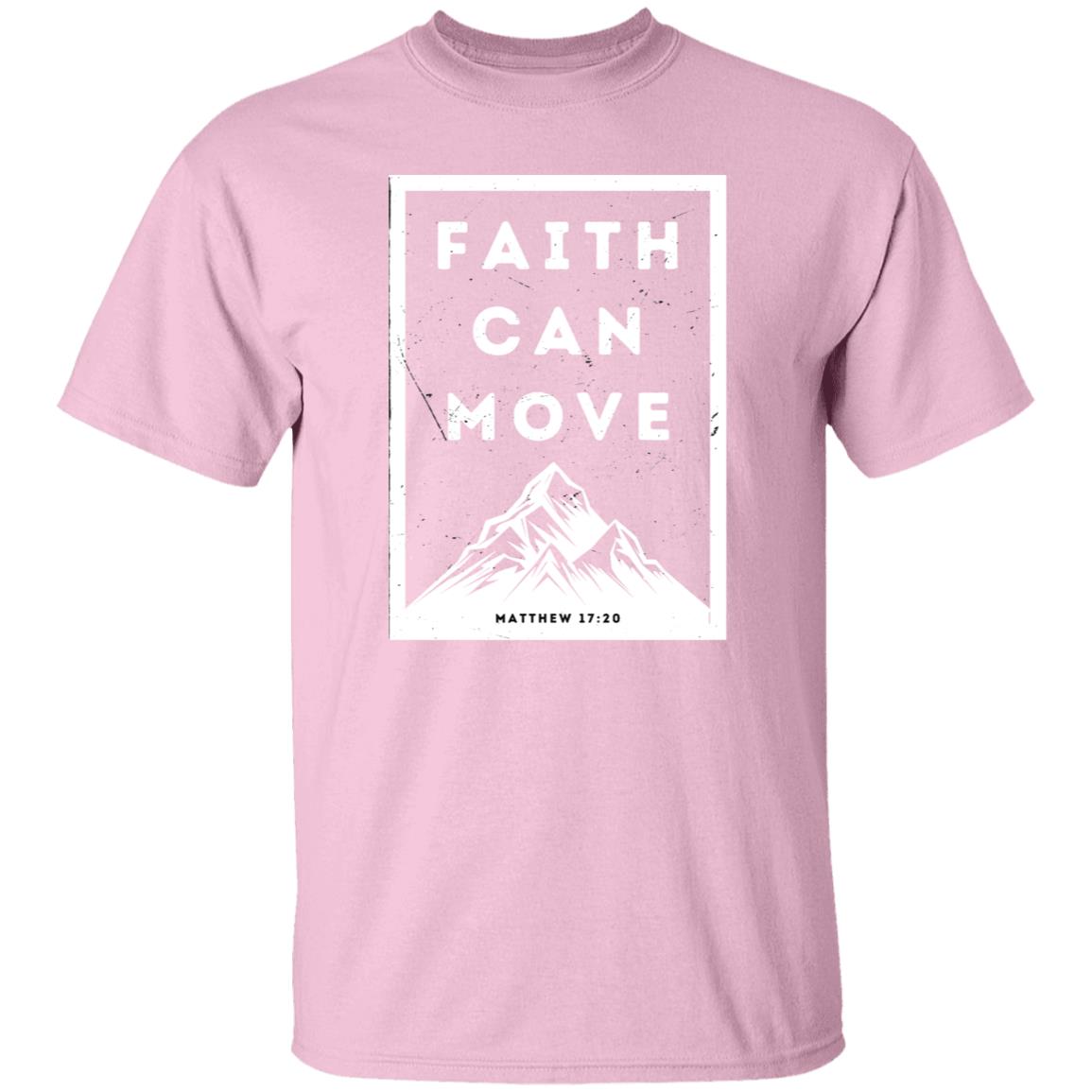 Faith Can Move Mountains | T-Shirt