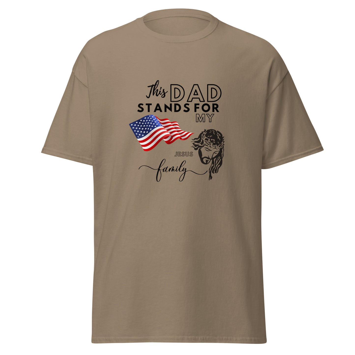 This Dad Stands for my Flag, my Jesus my Family | Father's Day | Men's classic tee