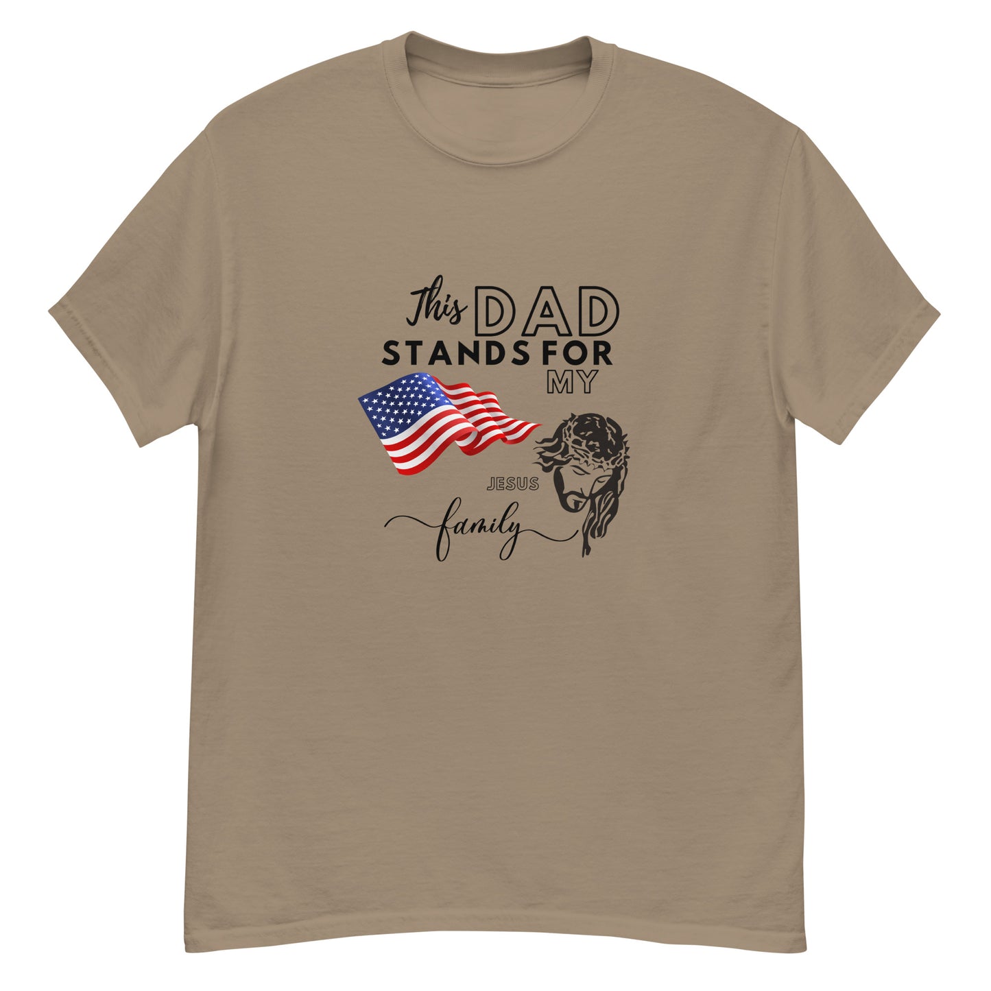 This Dad Stands for my Flag, my Jesus my Family | Father's Day | Men's classic tee