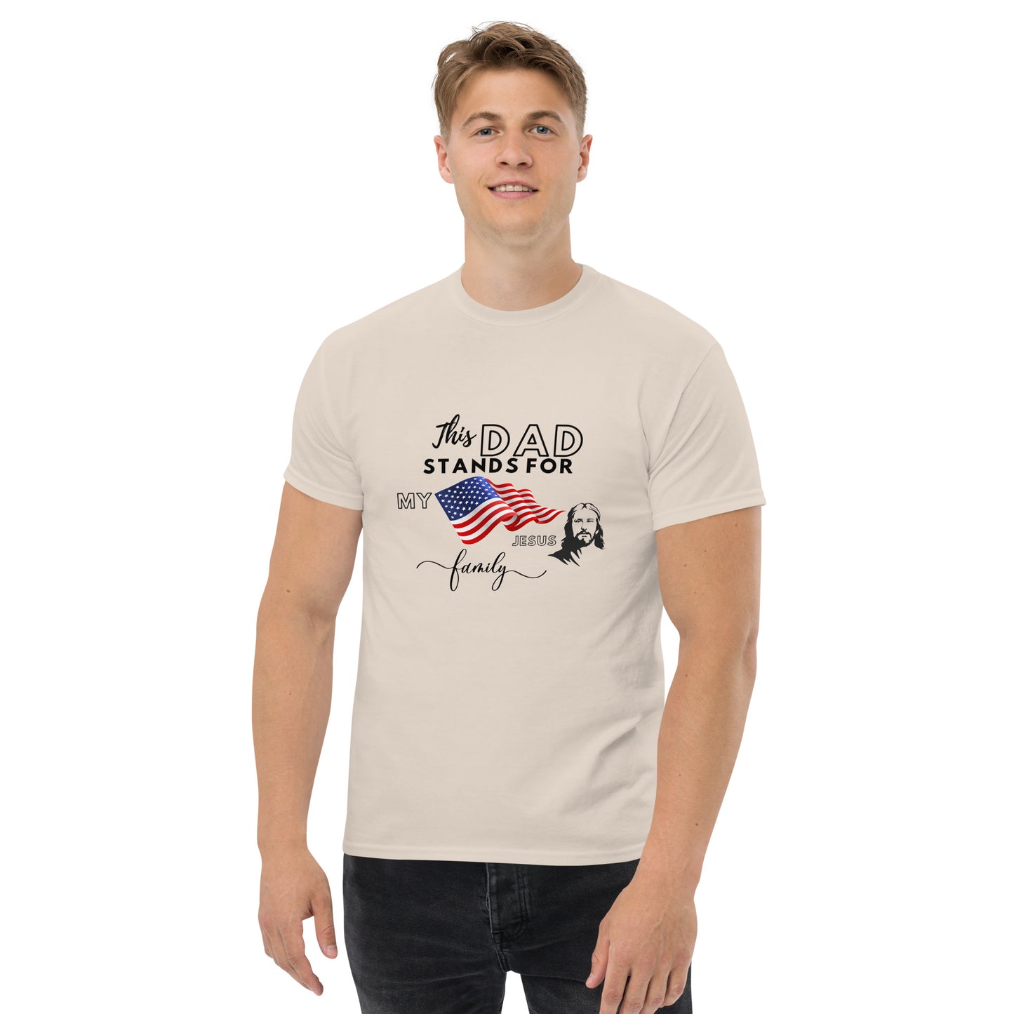 Father's Day | This Dad Stands for my Flag, my Jesus, my Family | Men's classic tee