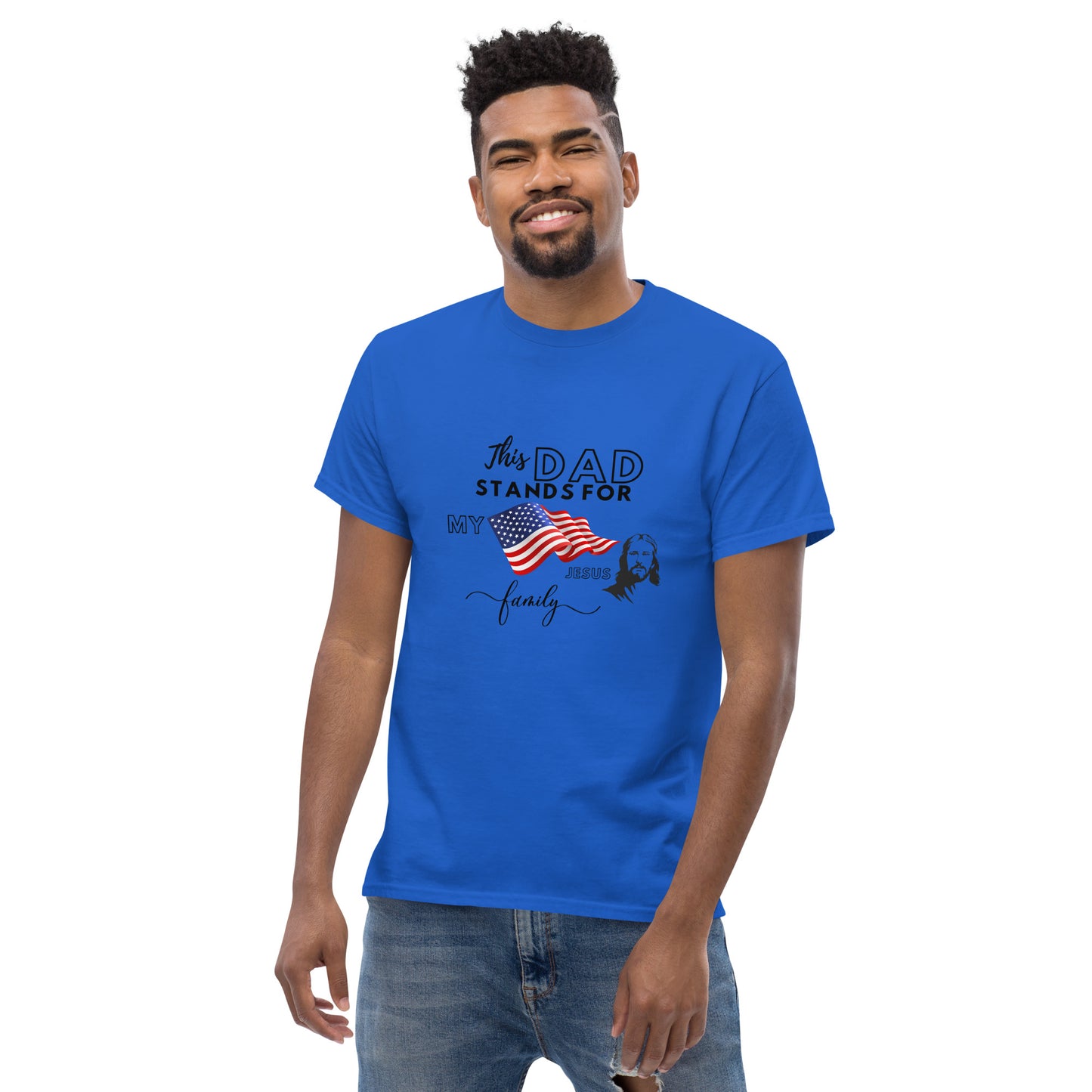 Father's Day | This Dad Stands for my Flag, my Jesus, my Family | Men's classic tee