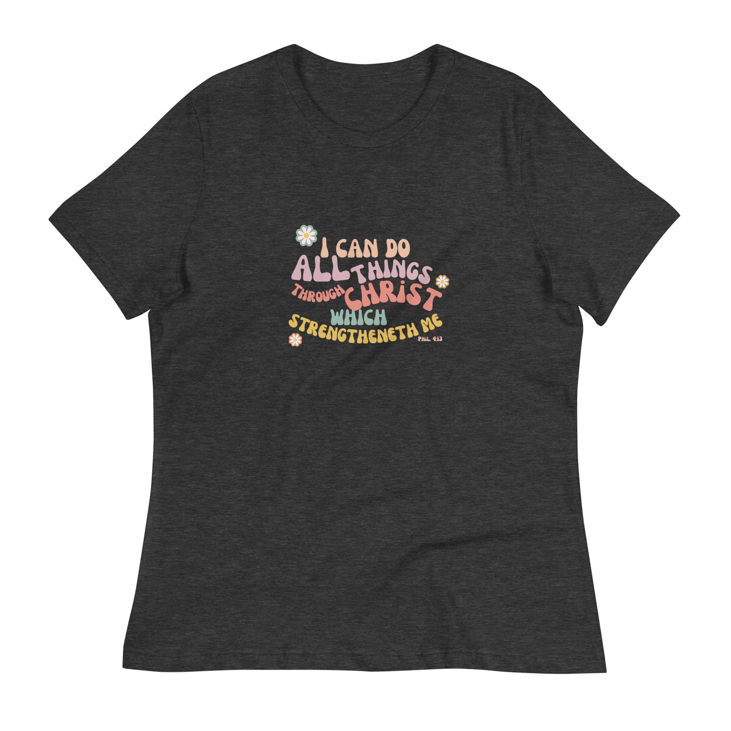 I can do all things through Christ | Retro Vintage | Women's Relaxed T-Shirt